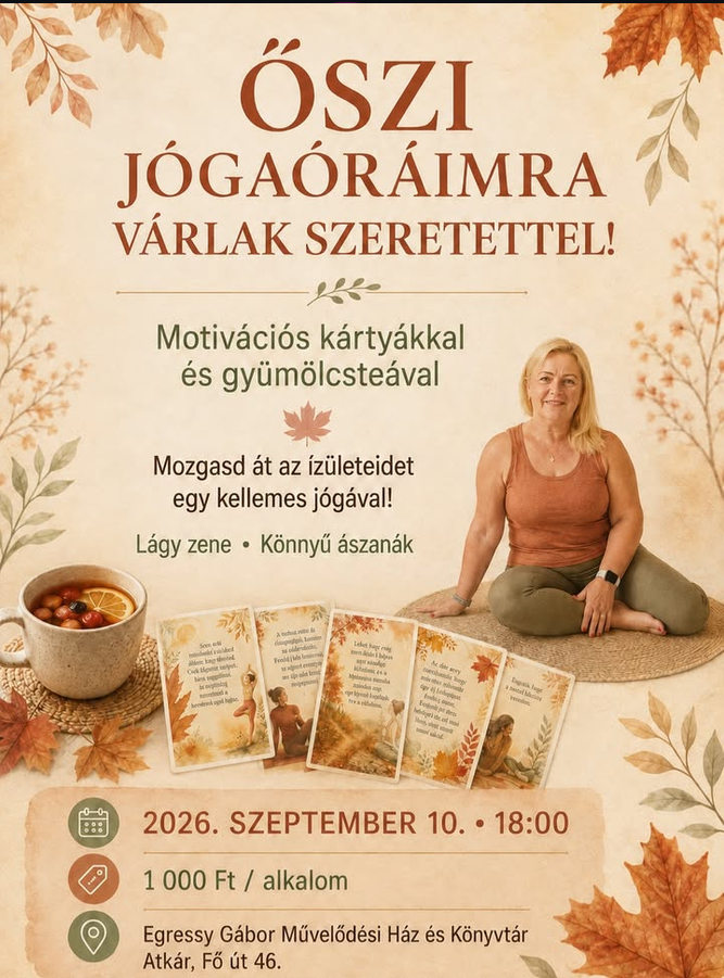 Őszi jógaóráimra várlak szeretettel — 2026. szeptember 10., 18:00, Atkár